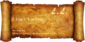 Lingl Larina névjegykártya